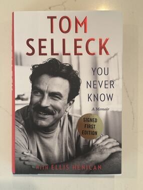 Tom Selleck You Never Know A Memoir AUTOGRAPHED Book (Hardcover Signed) #2